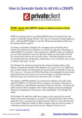 27
- 27 - Gresham Street Partners
How to Generate funds to roll into a QNUPS
27
Source: www.paminsight.com
Revised: 25 August 2016, 2:49 PM
 
