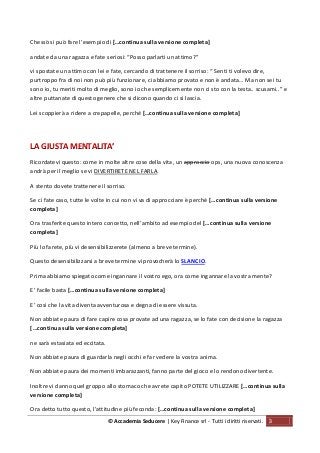 © Accademia Seducere | Key Finance srl - Tutti i diritti riservati. 3
Chessò si può fare l’esempio di […continua sulla ver...