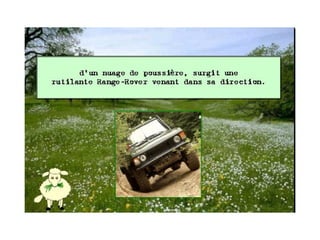 Le client supporte de – en – l’intrusion 