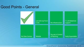 Good Points - General
 