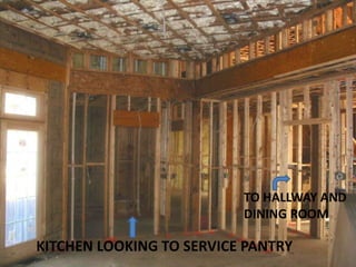 TO HALLWAY AND DINING ROOMKITCHEN LOOKING TO SERVICE PANTRY