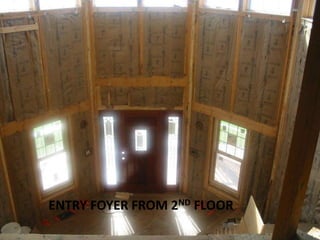 ENTRY FOYER FROM 2ND FLOOR