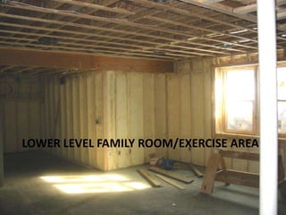 LOWER LEVEL FAMILY ROOM/EXERCISE AREA