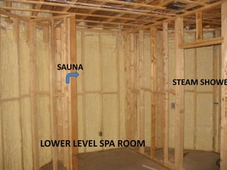 SAUNASTEAM SHOWERLOWER LEVEL SPA ROOM 
