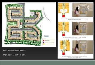 HDB LUP UPGRADING WORKS
PASIR RIS ST 11 (BLK 118-129)
 