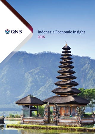Indonesia Economic Insight
2015
 