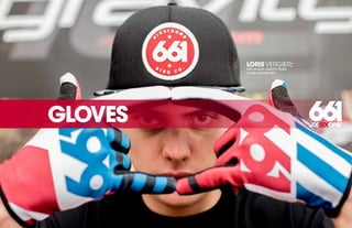 208 AVENIDA FABRICANTE, SAN CLEMENTE, CA 92672 • (858) 485-1089 • SIXSIXONE.COM
GLOVES
LORISVERGIER:
SPECIALIZED GRAVITY TEAM
COMP GLOVES RED
 