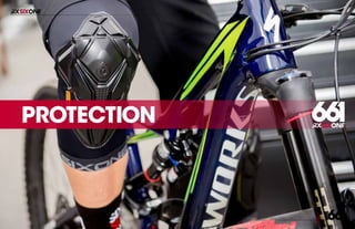 208 AVENIDA FABRICANTE, SAN CLEMENTE, CA 92672 • (858) 485-1089 • SIXSIXONE.COM
PROTECTION
 