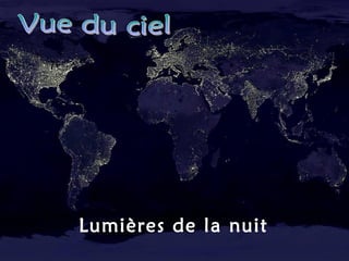Lumières de la nuit
 