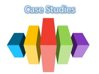 Case Studies
 