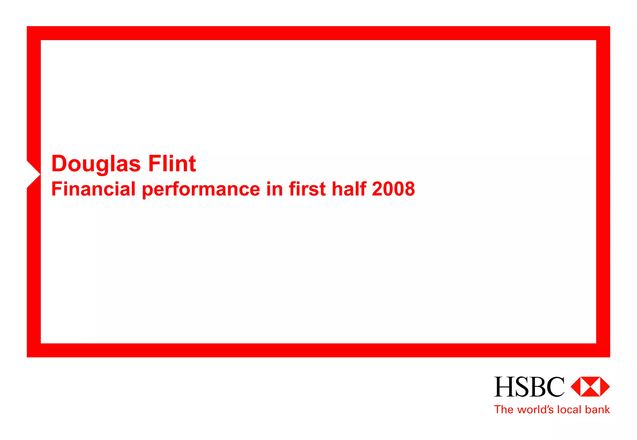 hsbc Cover of 2008 Interim Results slide presentation Download 2008 Interim Results slide presentation to investors and analysts
