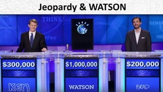 Jeopardy & WATSON
 