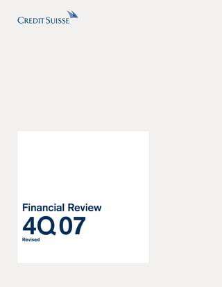 Financial Review

4Q 07
Revised
 