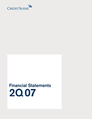 Financial Statements

2Q 07
 