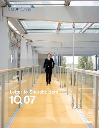 Letter to Shareholders

1Q 07
 