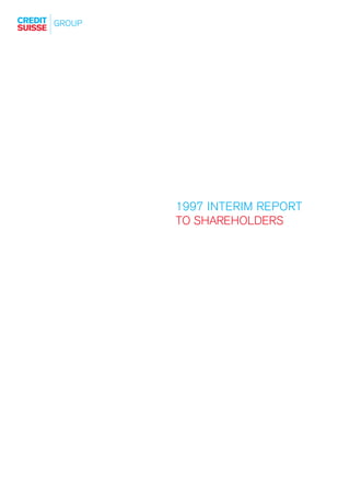 1997 INTERIM REPORT
TO SHAREHOLDERS
 