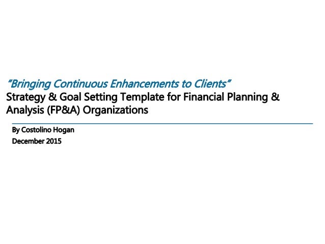 <strong>Financial Goals</strong> and Objectives | <strong>Financial Goals</strong> Planning Financial goals template