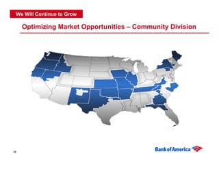 We Will Continue to Grow

     Optimizing Market Opportunities – Community Division




38
 
