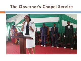 The Governor’s Chapel Service
 