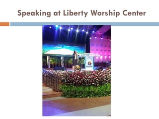 Speaking at Liberty Worship Center
 