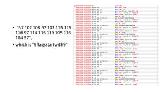 ? "57 102 108 97 103 115 115
116 97 114 116 119 105 116
104 57",
? which is "9flagsstartwith9"
 