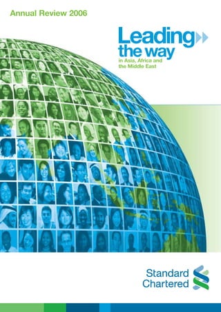 Annual Review 2006


                     Leading
                     the way
                     in Asia, Africa and
                     the Middle East
 