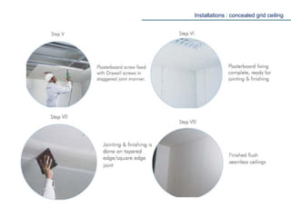 Installations : concealed grid ceiling
 