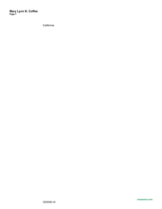 Mary Lynn K. Coffee
Page 7
California
nossaman.com
2005580.v9
 
