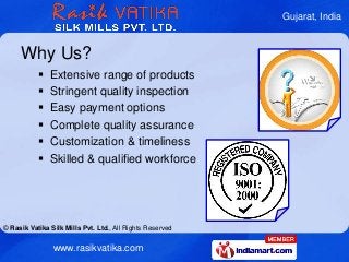 Gujarat, India



     Why Us?
              Extensive range of products
              Stringent quality inspection
    ...