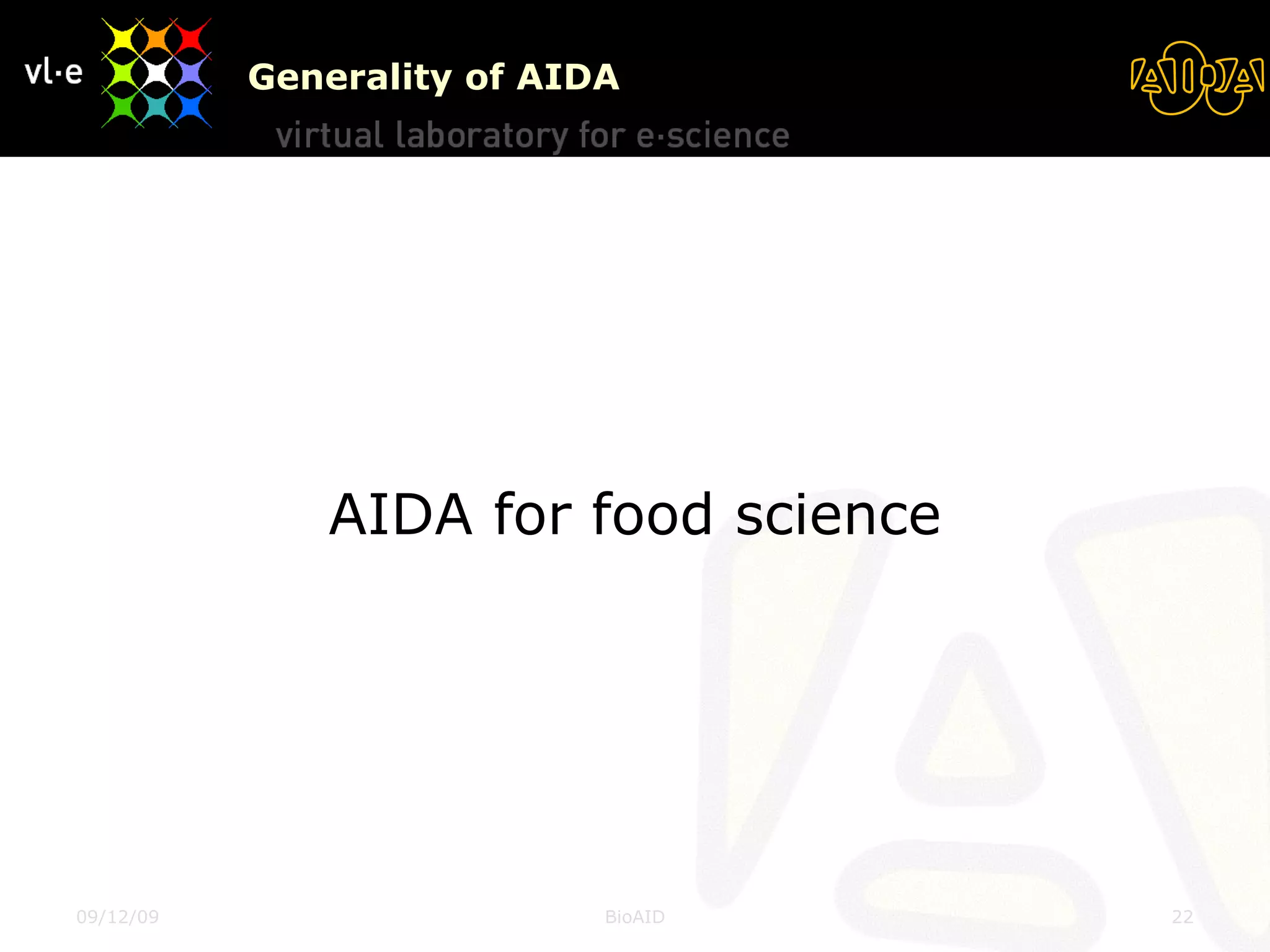 Generality of AIDA AIDA for food science 