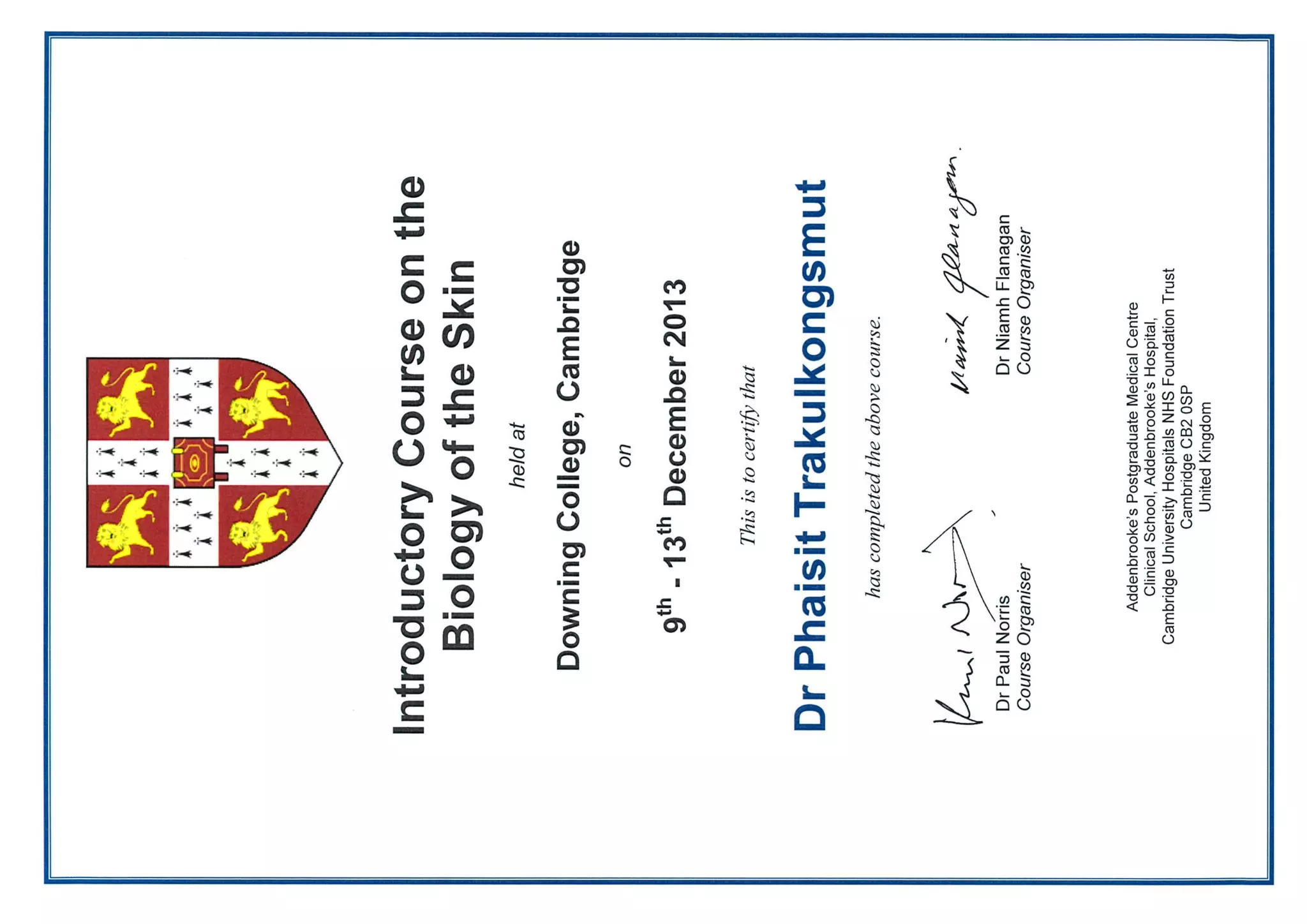 Biology of the skin certificate downing college univeristy of