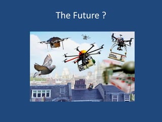 The Future ?
 