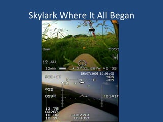Skylark Where It All Began
 
