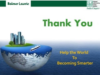 T
Thank You
Help theWorld
To
Becoming Smarter
 
