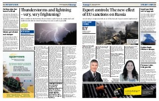 24 THE PRESS AND JOURNAL
December 2014 Energy THE PRESS AND JOURNAL
December 2014Energy 25SPOTLIGHT & NEWS SPOTLIGHT & NEWS
INDEPENDENT
THINKING
WEATHERVANE
Gordon McKinstry
Export controls: The new effect
of EU sanctions on Russia
Thunderstorms and lightning
– very, very frightening?
ated by cumulonimbus clouds –
these are huge towering clouds that
can extend up to 13,716m (45,000ft)
in the atmosphere.
Within these clouds, hail can cir-
culate up and down creating a static
charge – this is amplified in the very
tall cumulonimbus clouds due to
the significant updrafts and down-
drafts within them.
Lightning presents different risks
to offshore objects such as oil rigs,
windfarms, vessels and helicopters
to name but a few.
If we take the example of heli-
copters, thunderstorms and light-
ning have the potential to cause sig-
nificant disruption. Flights may be
cancelled or routes diverted because
conditions are particularly turbulent
in these conditions.
This can pose challenges for off-
shore operations that rely on heli-
copters to transfer personnel
quickly and safely to work on the oil
rigs. To put this into perspective,
there are as many as one hundred
helicopter movements every day in
the North Sea to the north-east of
Aberdeen, plus a significant number
of flights over Danish and Norwe-
gian waters.
Helicopter operations are particu-
larly susceptible to lightning strikes
during the winter season. These are
not always natural lightning strikes,
they are a phenomenon called “in-
duced” or “triggered” lightning.
This is where the aircraft has a
static charge and a cloud near the
aircraft also has a static charge, but
not enough to generate lightning.
However, depending on the temper-
ature profile of the clouds, lightning
may be induced between the air-
craft and the cloud as the aircraft
passes.
Triggered lightning strikes over
the North Sea tend to be reported
between early October and the end
of March.
A triggered lightning strike forced
a helicopter to ditch in the North
Sea in January 1995 (Air Accidents
Investigation Branch, 1997). Simi-
larly, triggered lightning was a fac-
tor in a fatal accident that occurred
in July 2002 (Air Accidents Investi-
gation Branch, 2005).
Although more recently there
have been no events of this severity,
helicopters do continue to suffer
lightning strikes, with one to three
strikes occurring in the North Sea
each winter season.
Due to improvements made in
helicopter design, all helicopters are
now expected to survive a lightning
strike. However, as a lightning strike
to a helicopter is inconvenient, ex-
pensive and has many safety-related
issues, the most sensible option is to
try and prevent the lightning strikes
from occurring by keeping the air-
craft away from at-risk areas. This is
where forecasting comes in.
The good news is that modern
weather science means that we can
predict lightning activity very accu-
rately. Ultimately, we do this by
combining high resolution models
and state-of-the-art cloud physics.
At the Met Office in Aberdeen we
are continually monitoring condi-
tions to provide accurate and reli-
able forecasts and monitor lightning
discharges as they happen. We also
track lightning discharges across the
globe so we have an accurate world-
wide picture of lightning.
Research is helping to determine
how our changing climate might
impact the weather we experience
in the future, including the fre-
quency and severity of weather
events such as thunderstorms and
lightning.
Current research from the Uni-
versity of California suggests that
the frequency of lightning strikes is
likely to increase with climate
change in the US.
However, more research is needed
to determine the impact of climate
change on lightning in other areas
of the globe. This is part of the Met
Office’s global climate research ef-
fort.
Over the last 20 years, improve-
ments in modelling and forecast ac-
curacy have meant that we can pro-
vide people in the offshore industry
with a far clearer picture than was
previously possible.
More detailed information helps
keep people safe, reduce costs asso-
ciated with damage caused by light-
ning strikes and also helps keep
businesses operational.
Being able to detect the location
of thunderstorms is of great impor-
tance to public safety as it is not
only the lightning strike that is dan-
gerous, but many other factors
linked to thunderstorms. These in-
clude intense rainfall, large hail and
tornadoes.
So the next time you see a thun-
der and lightning storm don’t just
think about the inherent risks asso-
ciated with them. Instead you can
also take comfort in the fact that
they can be forecast, monitored and
understood with the aim of keeping
everyone as safe as possible.
Gordon McKinstry is an offshore
forecaster at the Met Office
Follow @MetOfficeB2B for industry
news
Take comfort in the fact that these storms can be forecast, monitored and
understood with the aim of keeping everyone as safe as possible
The sound of thunder and the sight
of lightning often generate different
types of reactions from people.
Sometimes experiencing a thun-
der and lightning storm can be very
exciting and the sight of the light-
ning really quite spectacular but the
thought of it can also be quite un-
settling – a natural reaction, espe-
cially if you are working in the off-
shore industry.
So what is lightning and how do
we, at the Met Office, predict it?
Thunderstorms tend to be gener-
Are oil and gas companies fully aware of the broader export control implications?
Israeli gas field
set for upgrade
Israel’s Tamar gas field may be upgraded
at a cost of $1.5-2billion, including the
construction of a subsea pipeline to a
plant in Egypt run by Spain’s Union
Fenosa Gas.
Tamar’s partners are considering ex-
panding production with three new wells
and upgrading a production platform
near Ashkelon, with the aim of doubling
the field’s capacity to 20billion cu.m an-
nually, according to Delek Group, which
owns Tamar together with Noble Energy
of Texas and Israel’s Isramco and Dor
Alon.
The pipeline is contingent on the part-
ners signing a supply deal with UFG, it
said. Delek said the expansion pro-
gramme should be complete by 2017.
Golden Eagle
Offshore swoops
Norway-based Golden Energy Offshore
has entered into management contracts
for two PX121 designed platform supply
vessels under construction at Ulstein
Verft for Blue Ship Invest. The vessels are
due for delivery in Q1 2015.
The bullnose (X-Bow) Ulstein PX121 de-
sign has proven to be very attractive, and
a total of 30 vessels of this type has been
ordered by various ship owners for con-
struction at shipyards around the world.
Petronas takes
Irish gamble
Malaysian state company Petronas has,
via subsidiary PSE Kinsale Energy, en-
tered into a farm-in deal with Lansdowne
Oil & Gas for a block in the Celtic Sea off-
shore Ireland.
As a result, Kinsale Energy will acquire
an 80% stake and become operator of
SEL 4/07 block subject to Dublin’s ap-
proval. In return, Kinsale will pay all of
the costs of drilling a well on the Midle-
ton prospect and fund Lansdowne’s share
of the costs of any testing programme up
to $2.5million.
As the European Union’s (EU) sanc-
tions continue against Russia, a key
geography in the global oil and gas
industry, EY oil & gas indirect tax
partner Niall Blacklaw, discusses the
importance of export controls with
Alexandra Turner, export controls
specialist with the EY Global Trade
Team.
■ Why are sanctions in place
against Russia and when did
they come into effect?
Due to the international policies of
the US, the EU and other govern-
ments around the world, sanctions
have been implemented against
Russia in relation to the current sit-
uation in the Ukraine.
The use of sanctions by govern-
ments, in some form or another, has
occurred for years and is imple-
mented as a diplomatic tool,
whether unilaterally or
multilaterally, in order
to influence or pun-
ish target govern-
ments in reaction
to certain policies
or actions.
The EU sanc-
tions came into ef-
fect overnight on
July 31, 2014.
■ What was the impact of the
sanctions on the oil and gas
industry?
During the considerations of what
sanctions should be implemented, it
was clear the oil and gas industry
would be affected due to Russia’s
role in gas production.
However, there was no open dia-
logue with the oil and gas industry
to clearly outline what the sanctions
would encompass or how the indus-
try would be affected.
Prior to the implementation of
these sanctions, many items ex-
ported to Russia for the oil
and gas industry, and the cor-
responding services provided
on the rigs, required no ex-
port control licences or au-
thorisations.
Due to this fact, many oil
and gas companies had no com-
pliance protocols in place for
these items and services. Nor did
they anticipate the extent of
the reach of the EU sanc-
tions.
For example, many
companies would not
have been prepared to
dramatically alter or stop their
operations overnight when the
sanctions came into effect, espe-
cially with regards to activities that
safeguard the health and safety of
personnel.
■ Are oil and gas companies
fully aware of the broader export
control implications?
Now the sanctions have been in
force for some time, companies may
feel comfortable they know what to
do in order to, for example, apply
for licences to export items to Rus-
sia, screen transactions against the
sanctioned individuals, and stop all
prohibited activities.
However, have companies consid-
ered whether services being pro-
vided in Russia by EU nationals
constitute “technical assistance”
which is covered by the sanc-
tions?
Or, whether the use of con-
tracts by EU-incorporated enti-
ties may subject their ac-
tivities to the sanctions
regulations?
■ What do oil and
gas companies need to do now
to ensure compliance?
Companies need to be aware of cap-
tured services and activities and
how authorities will deal with com-
panies who may not have been able
to stop activities overnight. Each sit-
uation will be slightly different.
However, if they have not already,
companies should begin analysing
the extent of the effect of the EU
sanctions on their activities in Rus-
sia and implement a licensing plan.
“Helicopter operations
are particularly
susceptible to
lightning strikes during
the winter season.
These are not always
natural lightning
strikes, they are a
phenomenon called
‘induced’ or ‘triggered’
lightning”
EY oil & gas
indirect tax
partner Niall
Blacklaw
Sanctions have been
implemented against Russia
in relation to the current
situation in the Ukraine
Ulstein gets Dutch
rock dumper
Norwegian ship designer and builder Ul-
stein has been awarded the design and
equipment contract for Van Oord’s new
154m subsea rock installation (SRI) vessel
Bravenes.
Working in close cooperation with the
Dutch Group, this is the first fully inte-
grated design where Ulstein is responsible
for the development and integration of
both the mission equipment and vessel de-
sign.
The X-bow vessel will be constructed at
Sinopacific Shipbuilding Group in China
and be delivered in 2016.
Compagnie Maritime Monégasque SAM
has secured contracts with Petrobras Brazil
to charter five new-build fast oilspill re-
sponse vessels with a new and innovative
variation of the highly fuel-efficient Damen
Sea Axe design.
Three vessels will start operating by end
of December next year and two by the end
of June 2016. The four-year firm contract
has a value of $130million and is mutually
extendable for a further four-year term.
All of the vessels are being built by
Dutch ship designer and builder Damen,
and will have state-of-the-art guidance and
propulsion systems with built-in redundan-
cies.
Cutting edge Axe-
bows for Brazil
Alexandra Turner,
export controls
specialist with the EY
Global Trade Team
©2013EYGMLimited.AllRightsReserved.ED0115.
LAYING THE INFRASTRUCTURE
FOR SUCCESS TAKES MORE
THAN LUCK
For more information, visit
ey.com/oilandgas.
Follow us @EY_OilGas
 