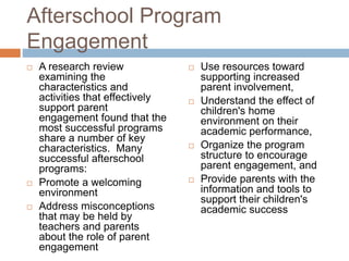 Afterschool Program
Engagement
 A research review
examining the
characteristics and
activities that effectively
support p...