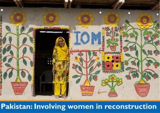 Pakistan: Involving women in reconstruction
 
