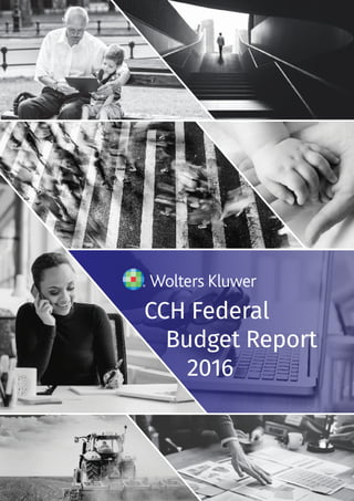 CCH Federal
Budget Report
2016
 