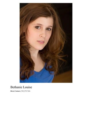 Bethanie Louise
Direct Contact: (785) 979-7456
 