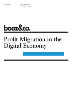 David Standridge
Christopher Pencavel
Perspective
Profit Migration in the
Digital Economy
 