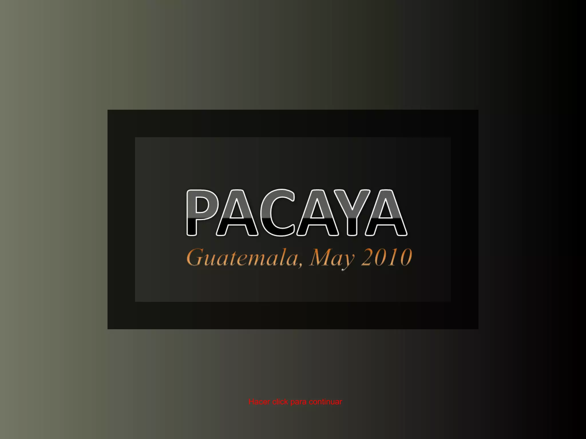 Pacaya, Guatemala [in english] (por carlitosrangel) PPT
