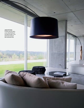 60
>>
ROTEIRO
ARQUITETURA
O anexo feito de vidro
e aço, desenhado por
Carvalho Araújo, é um
hotel decorado por
Nini Andrade Silva.
56-67_Dão_CC AP.indd 60 19-09-2014 18:04:12
 