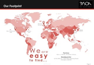 Page 4BE Confidential
Our Footprint
 