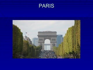 PARIS
 