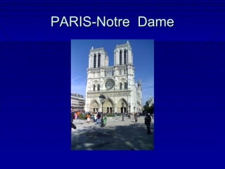 PARIS-Notre Dame
 