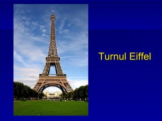 Turnul Eiffel
 