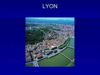 LYON
 