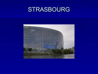 STRASBOURG
 