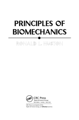 Principles of Biomechanics 1st Edition Ronald Huston | PDF