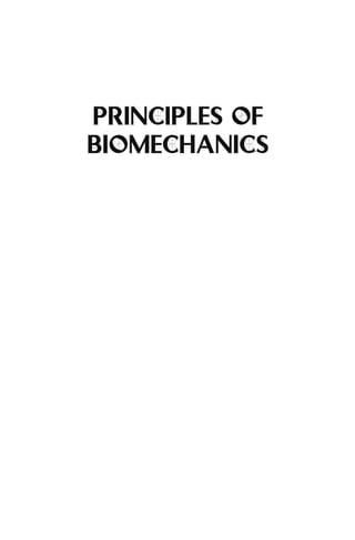 Principles of Biomechanics 1st Edition Ronald Huston | PDF